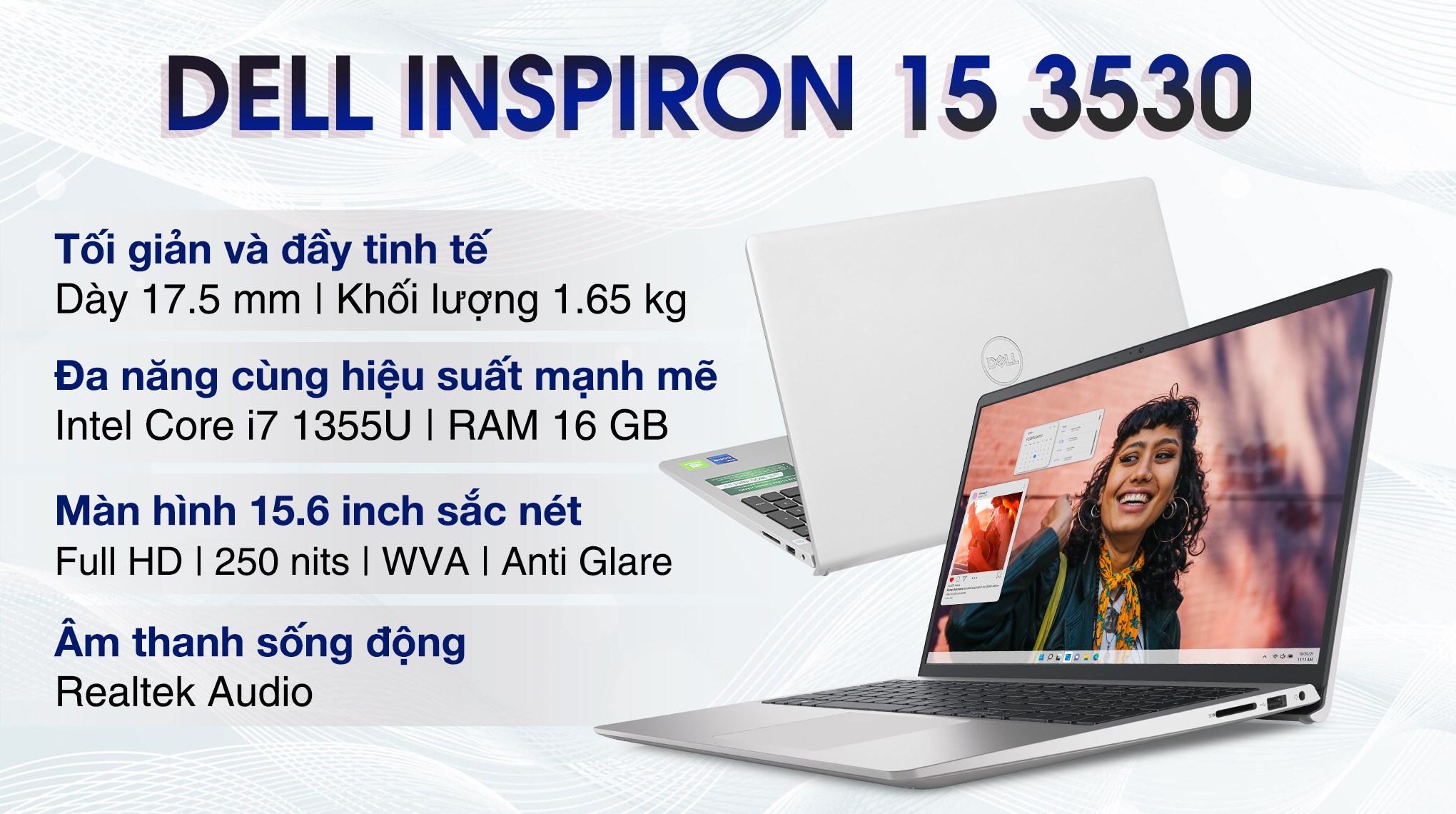 Máy tính xách tay Dell Inspiron 3530 ( Intel Core i7.1355U/RAM 16GB/SSD 512GB/Intel Iris Xe Graphics/15.6 inchFHD /Win11/Bạc_NK) 